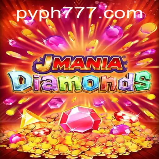 Exploring the Exciting World of JManiaDiamonds with Key Insights on PYPH777