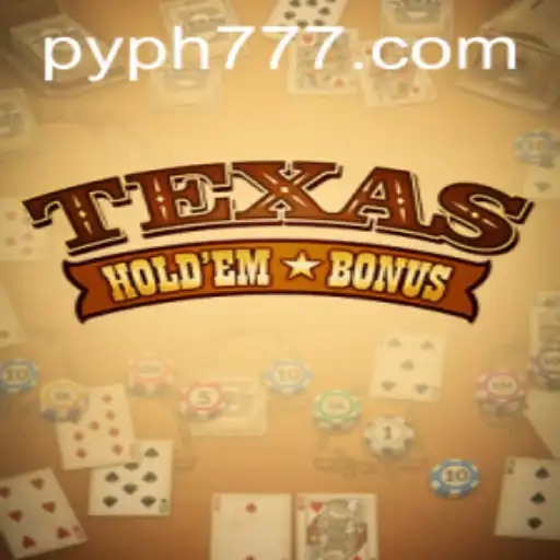 Mastering Texas Holdem Bonus: A Comprehensive Guide