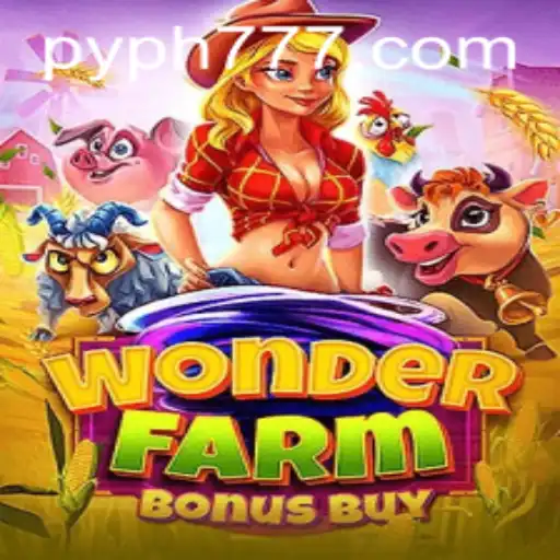 Discover the Enchanting World of WonderFarmBonusBuy: A Modern Gaming Adventure